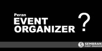 Peran Event Organizer dalam Suksesnya Sebuah Acara