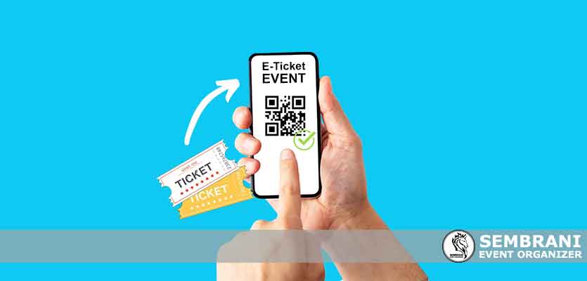 Apa Itu E-Ticket Event Apa Itu E-Ticket Event