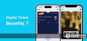 Keuntungan Menggunakan Tiket Digital untuk Event